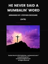 He Never Said A Mumbalin' Word SATB choral sheet music cover